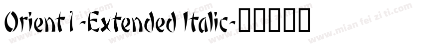 Orient1-Extended Italic字体转换